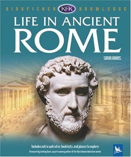 Cover image for Life in Ancient Rome (Kingfisher Knowledge)