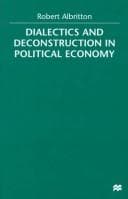 Cover image for Dialectics and Deconstruction in Political Economy