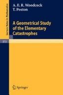Cover image for A geometrical study of the elementary catastrophes