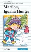 Cover image for Marilou, Iguana Hunter (First Novel Series)
