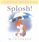 Cover image for Splosh! (Little Kippers)