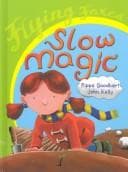 Cover image for Slow Magic (Flying Foxes)