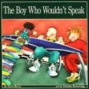 Cover image for The Boy Who Wouldn't Speak