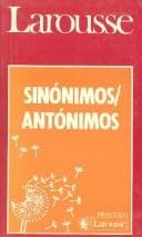 Cover image for Sinonimos Antonimos/Synonyms Antonyms