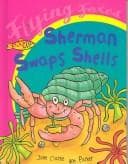 Cover image for Sherman Swaps Shells (Flying Foxes)