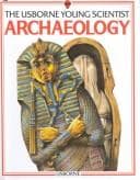 Cover image for The Usborne Young Scientist Archaeology (Young Scientist)
