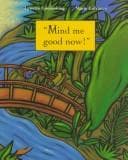 Cover image for Mind Me Good Now!