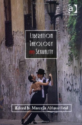 Cover image for Liberation theology and sexuality