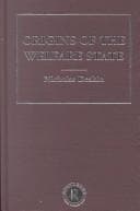 Cover image for Origins of the Welfare State