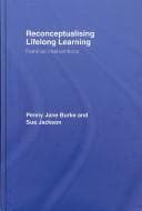 Cover image for Reconceptualising Lifelong Learning
