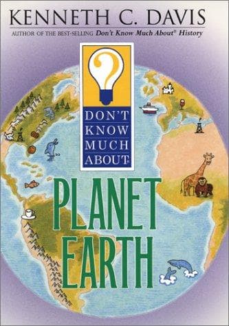 Cover image for Don't Know Much About Planet Earth