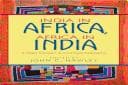India in Africa, Africa in India