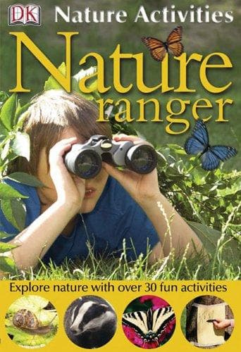 Cover image for Nature Ranger (DK NATURE ACTIVITIES)
