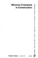 Minority Enterprise in Construction (Praeger Special Studies in U.S. Economic, Social, and Politi)