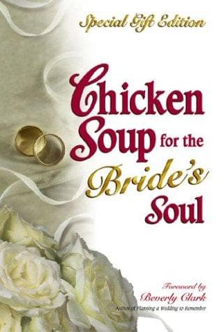 Cover image for Chicken Soup for the Bride's Soul