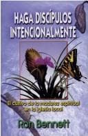Haga Discipulos Intencionalmente
