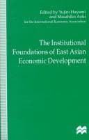 Cover image for The institutional foundations of East Asian economic development