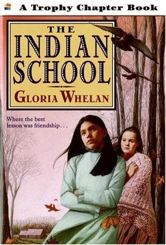 Cover image for The Indian School (Trophy Chapter Book)