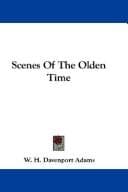 Cover image for Scenes Of The Olden Time