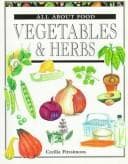 Cover image for Vegetables & Herbs (All About Food Series)