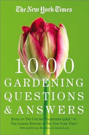 Cover image for The New York Times 1000 Gardening Questions and Answers