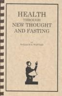 Cover image for Health Through New Thought and Fasting