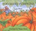 Cover image for Too Many Pumpkins