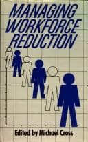 Cover image for Managing Workforce Reduction