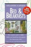 Cover image for Atlantic Canada Bed & Breakfasts