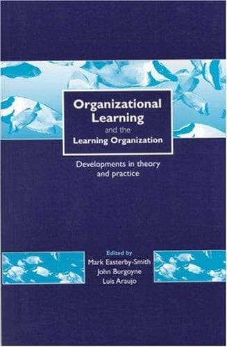 Cover image for Organizational Learning and the Learning Organization