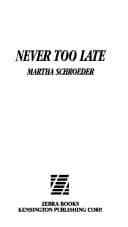 Cover image for Never Too Late (Too Love Again)
