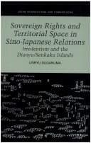 Sovereign Rights and Territorial Space in Sino-Japanese Relations