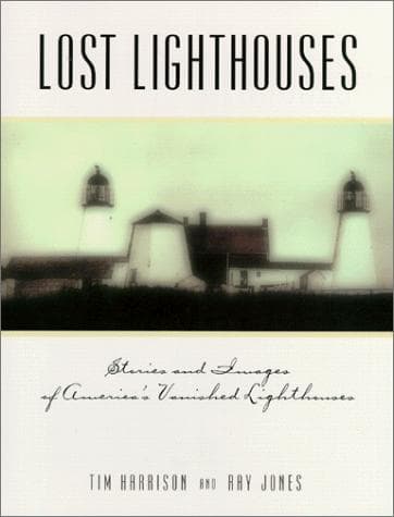 Cover image for Lost Lighthouses (Lighthouse Series)
