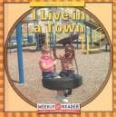 Cover image for I Live in a Town (Where I Live)