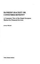 Cover image for Banker's racket or consumer benefit?