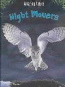 Cover image for Night Movers (Amazing Nature)