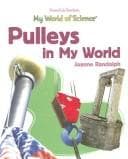 Cover image for Pulleys in My World
