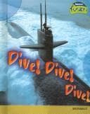 Cover image for Dive! Dive! Dive!: Buoyancy (Raintree Fusion: Physical Science)