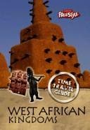 Cover image for West African Kingdoms (Time Travel Guides)