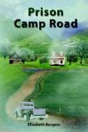 Cover image for Prison Camp Road