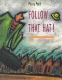 Cover image for Follow That Hat