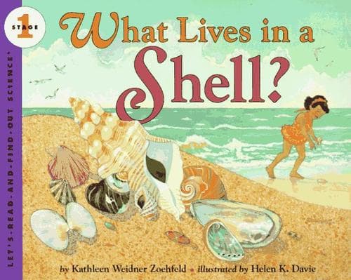 Cover image for What Lives in a Shell? (Let's-Read-and-Find-Out Science 1)