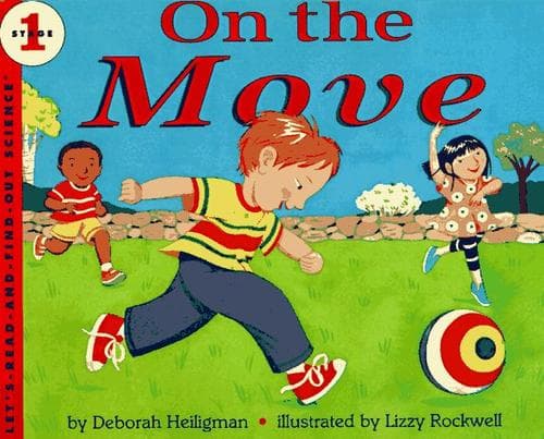 Cover image for On the Move (Let's-Read-and-Find-Out Science)