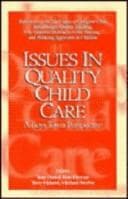 Cover image for Issues in Quality Child Care