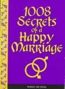 1008 Secrets of a Happy Marriage (Radiant Life)