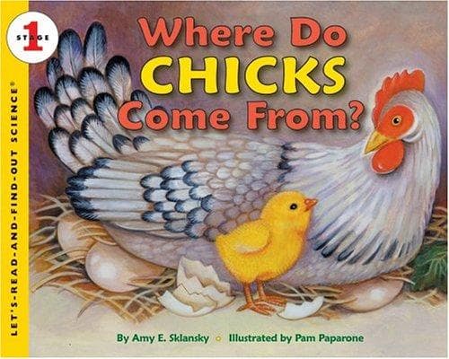 Cover image for Where Do Chicks Come From? (Let's-Read-and-Find-Out Science 1)