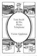 Cover image for Tom Swift and His Photo Telephone