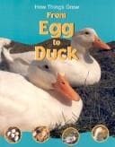 Cover image for From Egg to Duck (How Things Grow)