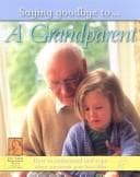 Cover image for A Grandparent (Saying Goodbye To...)