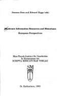 Cover image for Electronic information resources and historians